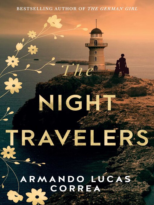 Title details for The Night Travelers by Armando Lucas Correa - Available